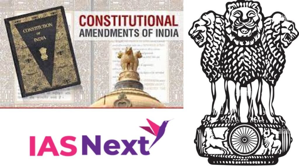 All About Amendment Of Indian Constitution