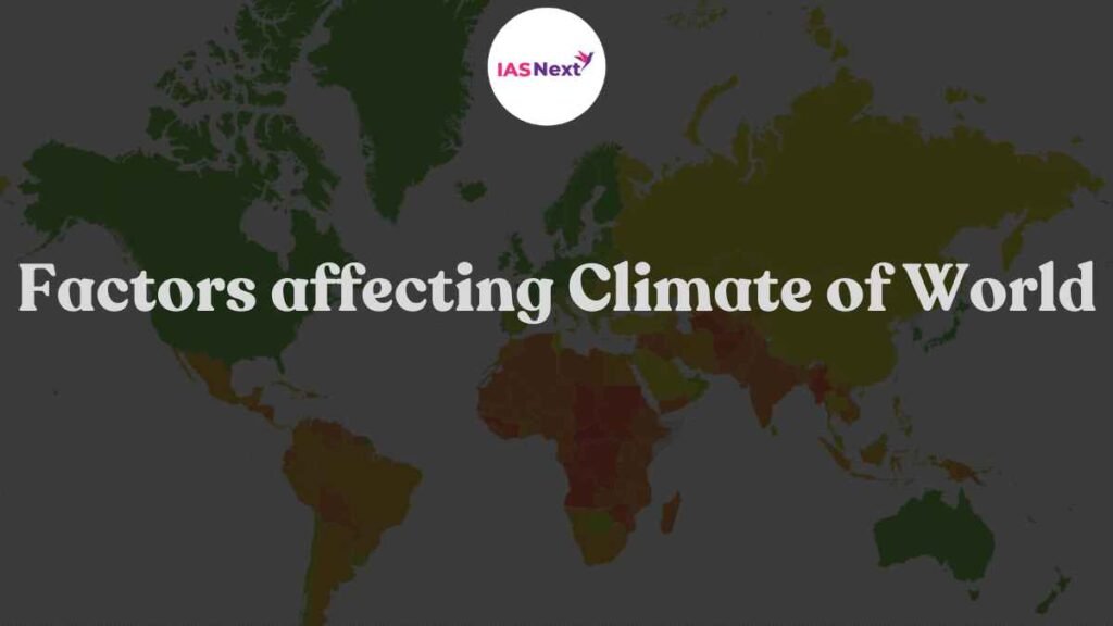 Factors Affecting Climate Of World