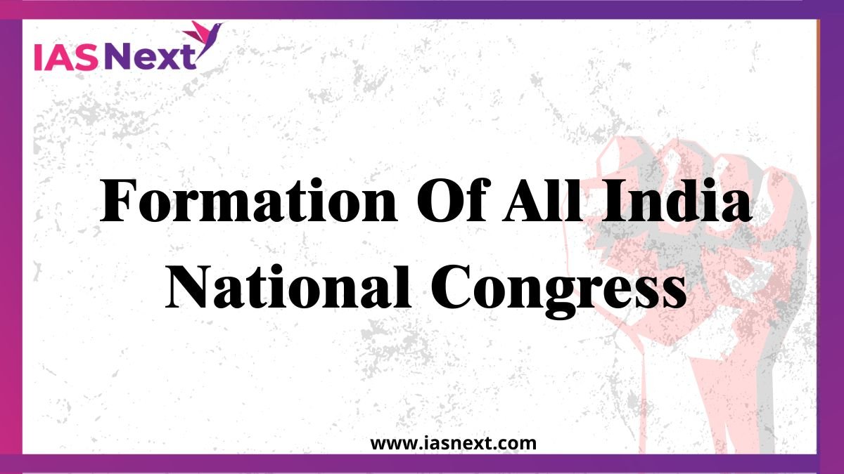 Formation Of All India National Congress