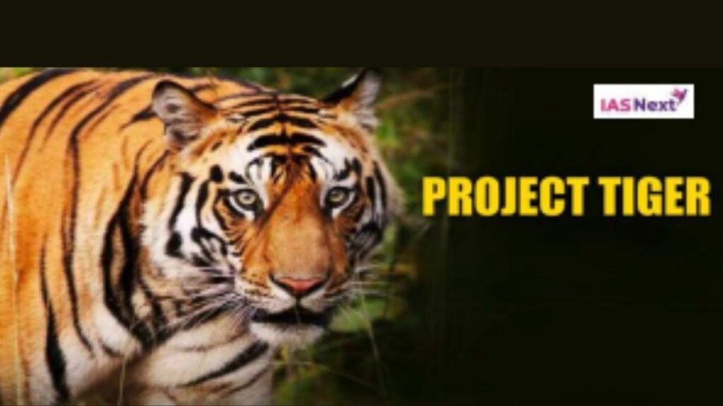 National Tiger Conservation Authority: Project Tiger