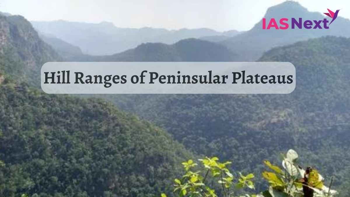 Most of the hills ranges of the peninsular plateau region are of the relict type (residual hills). They are the remnants of the hills...