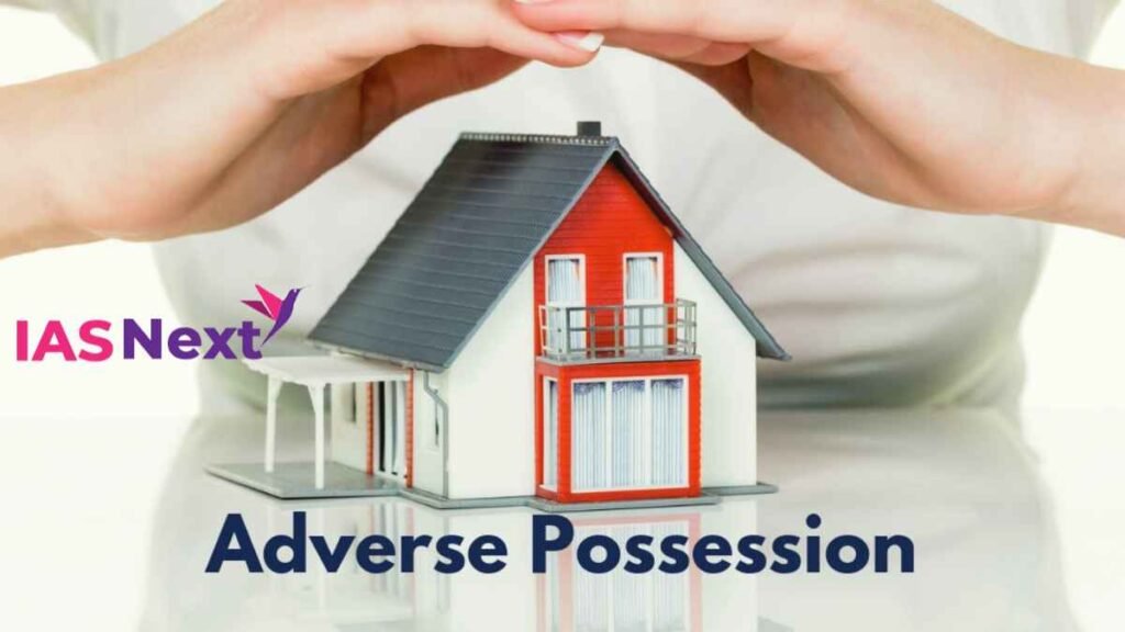 Adverse Possession 