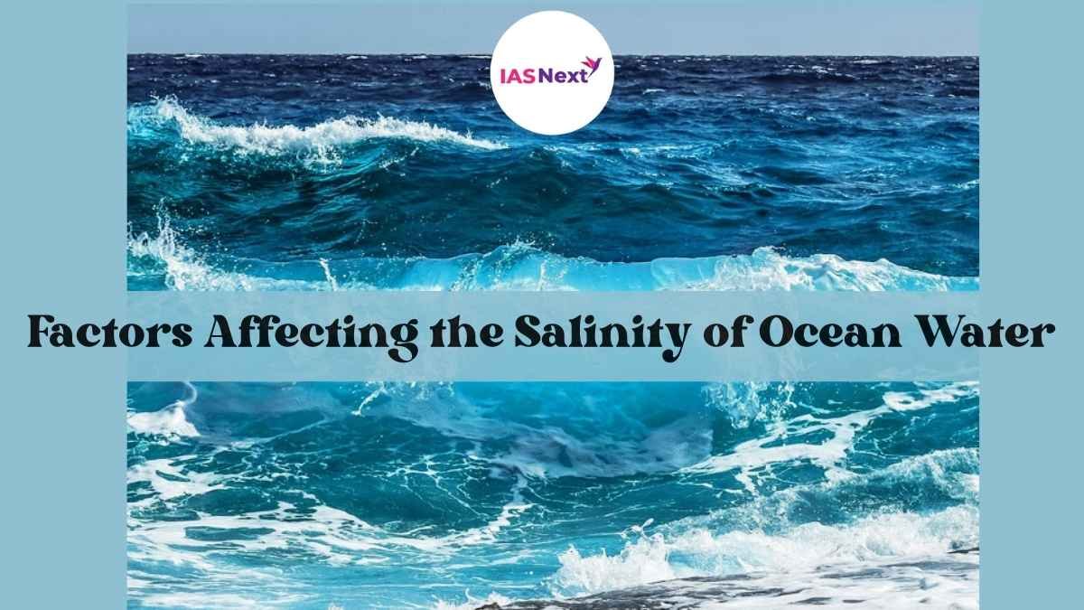 Factors Affecting the Salinity of Ocean Water