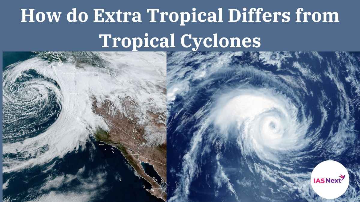 The extratropical cyclones have a clear frontal system which is not present in the tropical cyclones.....How do Extra Tropical Differs from Tropical Cyclones...