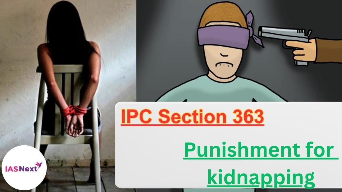 IPC Section 363: Punishment For Kidnapping