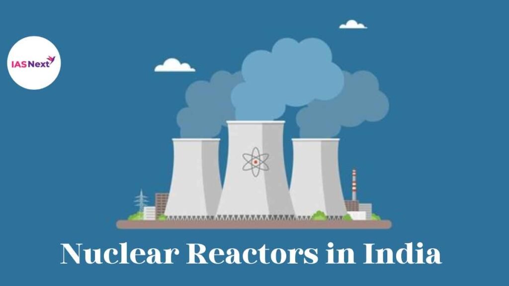 Nuclear Reactors in India