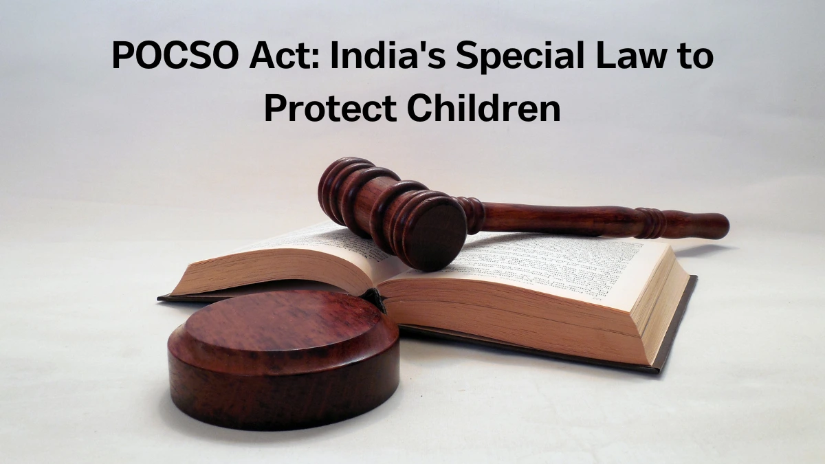 pocso-act-india-s-special-law-to-protect-children