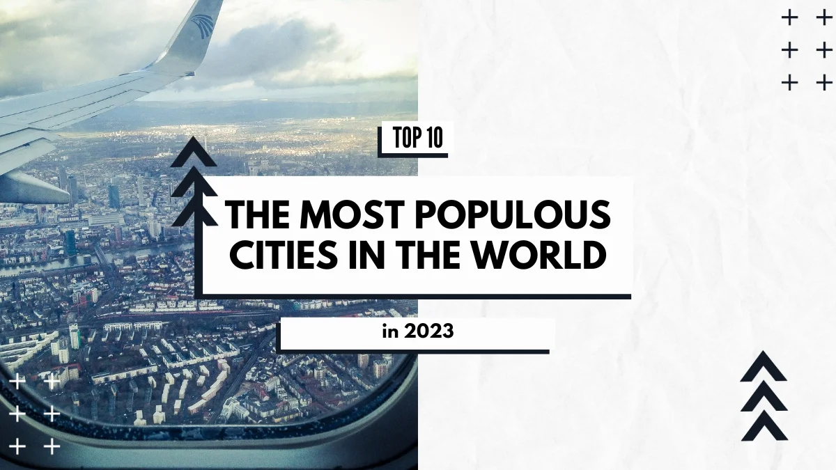 Top 10 Largest Cities By Population 1.webp