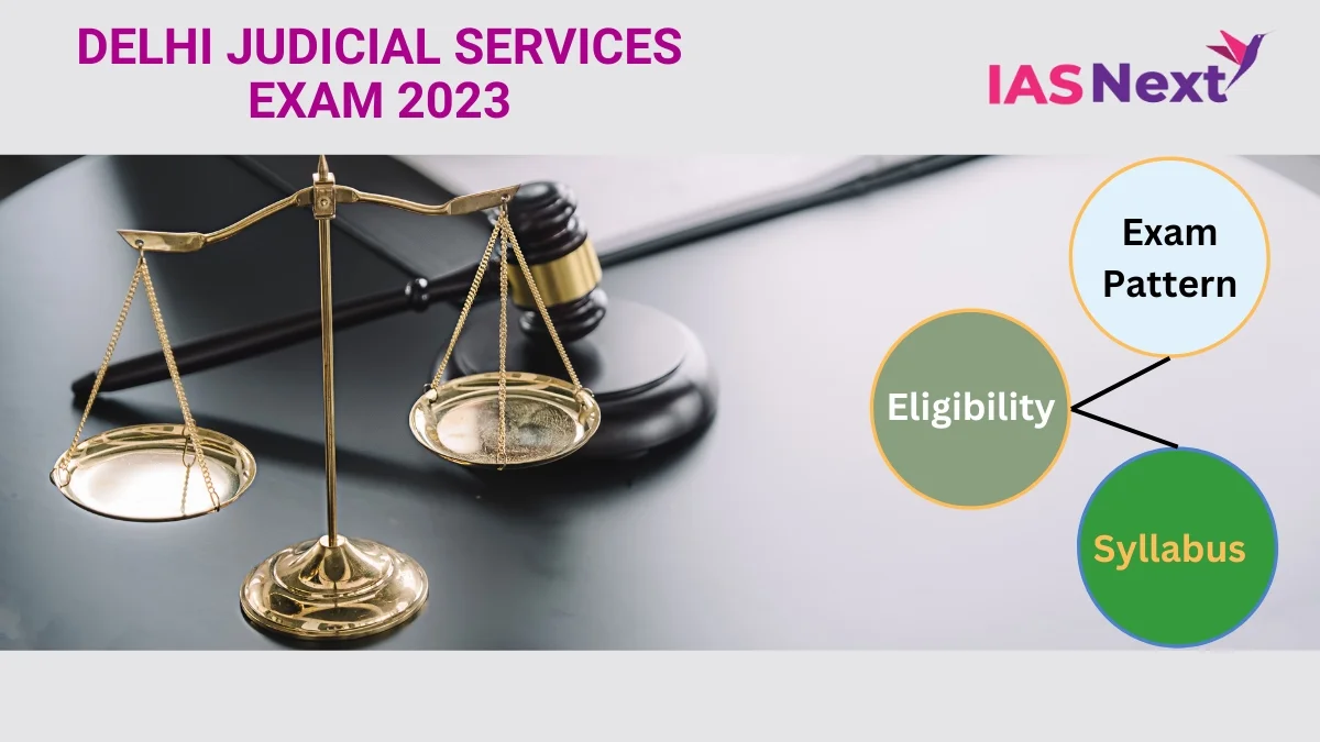 Delhi Judicial Services Exam - Eligibility Exam Pattern and Syllabus