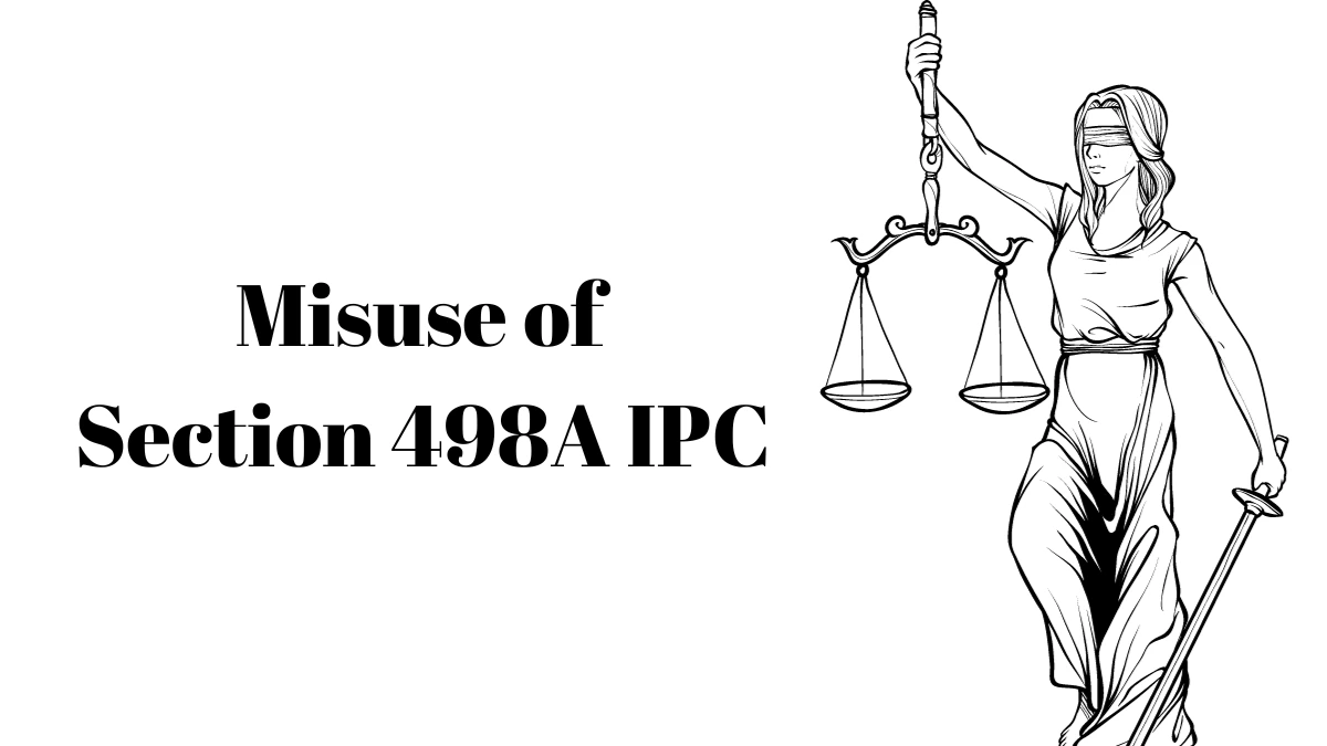 Misuse Of Section 498A IPC