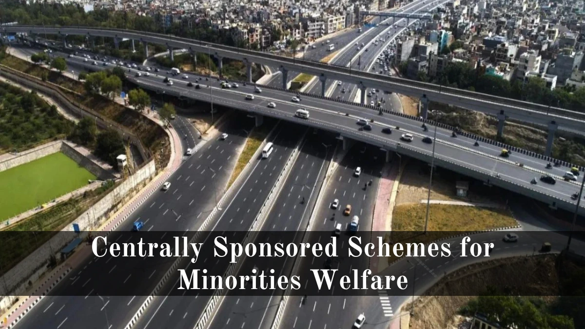 Centrally Sponsored Schemes for Minorities Welfare