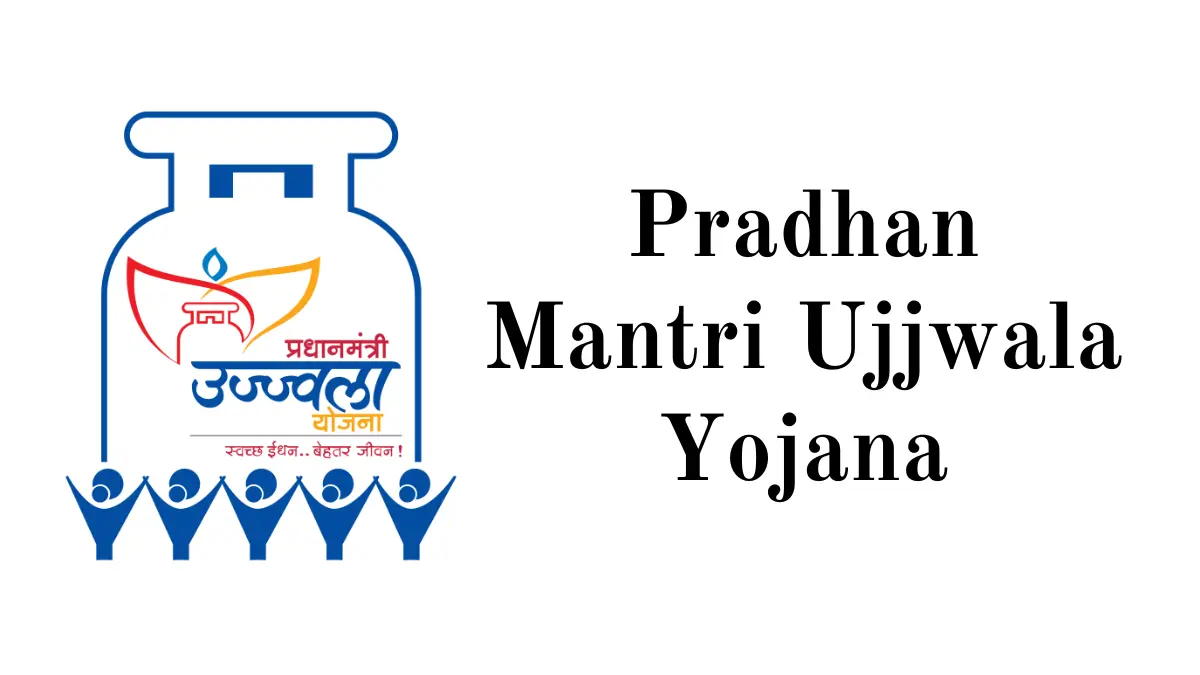 Pradhan Mantri Ujjwala Yojana